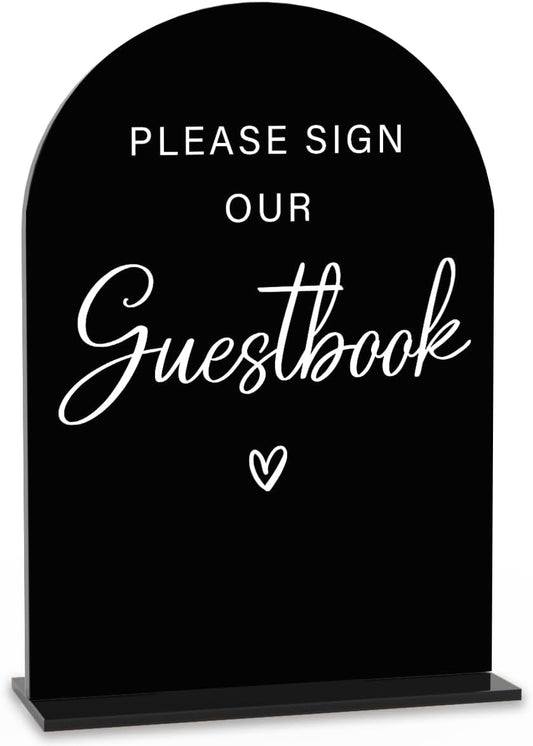 Acrylic Wedding Sign Please Sign Our Guestbook Wedding Signs for Ceremony Modern Calligraphy Arch Acrylic Table Top Sign for Wedding Reception and Event Party Table(black）