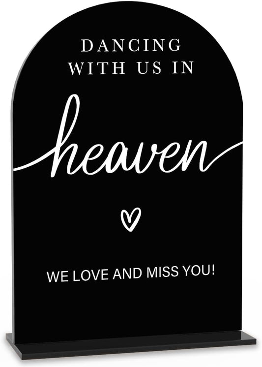 Acrylic Wedding Sign Dancing With Us In Heaven Sign for Wedding Wedding Signs for Ceremony Modern Calligraphy Arch Acrylic Table Top Sign for Wedding Reception and Event Party Table(black）