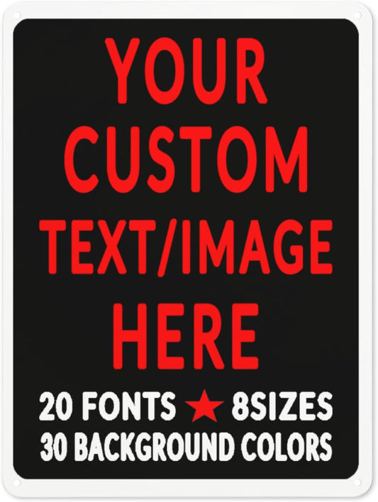 Custom Sign Personalized Custom Metal Sign, Customize For Office, Business, Workplace, Office, Home, Delivery Signs 8x12