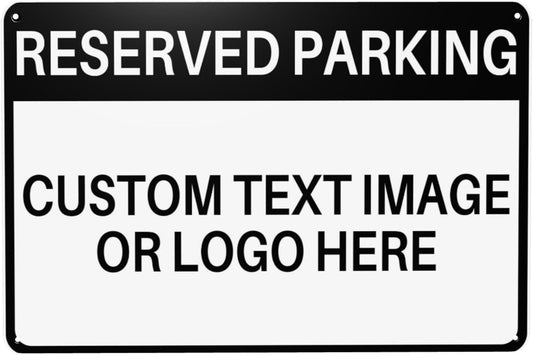 Custom Reserved Parking Metal Sign for Outside Personalized Signs with Photo Text or Logo for Outside Wall Decor Aluminum Fade Resistant Signs for Business Office Home