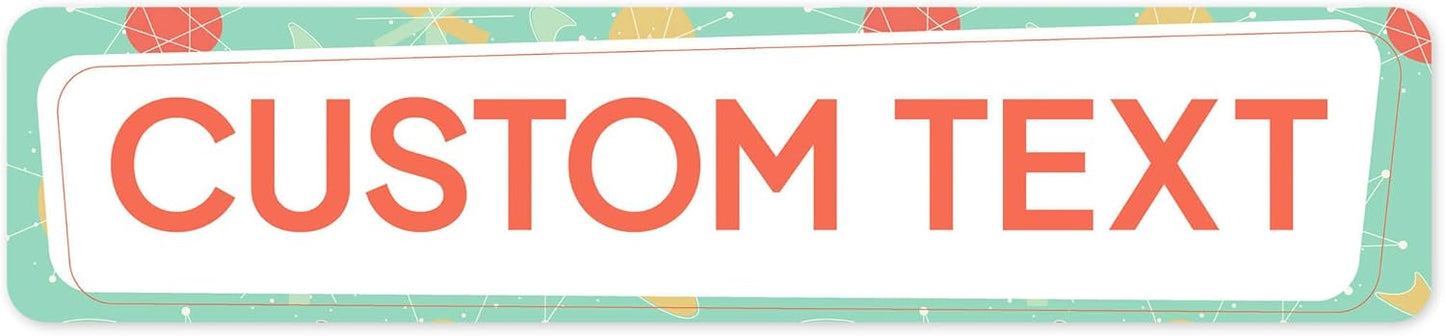 Custom Sign, Custom Street Sign, 11 Font Colors, 13 Font Styles, 4 Hole Options, 22 Sizes, 4x18 Inches, Rust Free DiBound, Fade Resistant, Made in USA by My Sign Center (Mid-Century Modern 2)