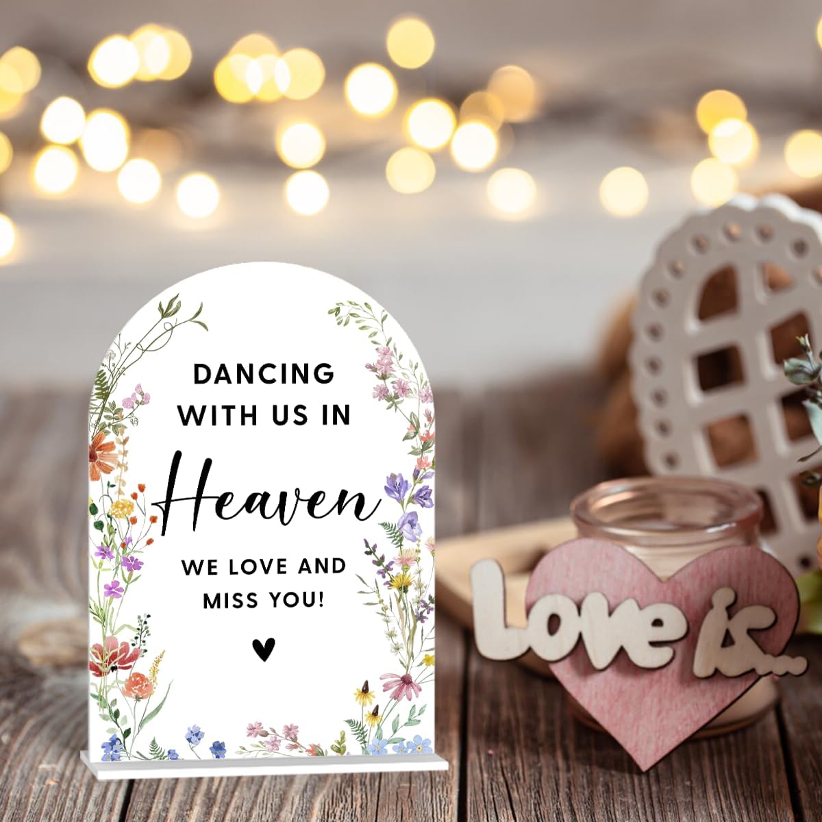 Acrylic Wedding Signs, Bridal Shower Decorations, Modern Arched Round Top Acrylic Table Top Sign with Holder for Wedding Reception Party Dinner - Dancing With Us in Heaven (White Wildflowers)