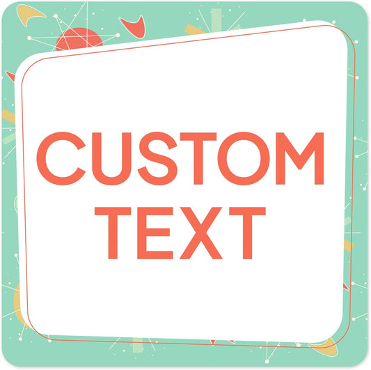 Custom Sign, Custom Street Sign, 11 Font Colors, 13 Font Styles, 4 Hole Options, 22 Sizes, 24x24 Inches, Rust Free DiBound, Fade Resistant, Made in USA by My Sign Center (Mid-Century Modern 2)