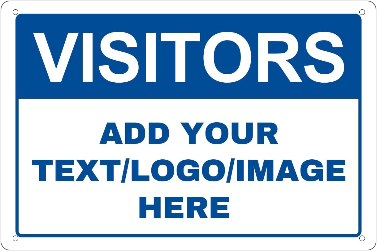 Custom Signs Outdoor Metal - 12 x 8 Customized Personalized Aluminum Signs for Office, Home, Business, Decor, Custom Rust-Proof Sign (VISITORS)