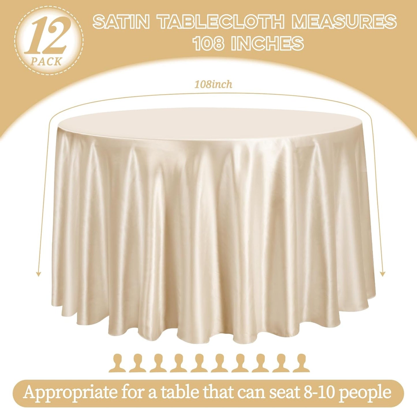 12 Pack 108 Inch Champagne Satin Tablecloth - Premium Bright Silky Round Tablecloth Overlay Smooth Fabric Table Cover, Table Decoration for Wedding Party Banquet Events Restaurant Kitchen Dining