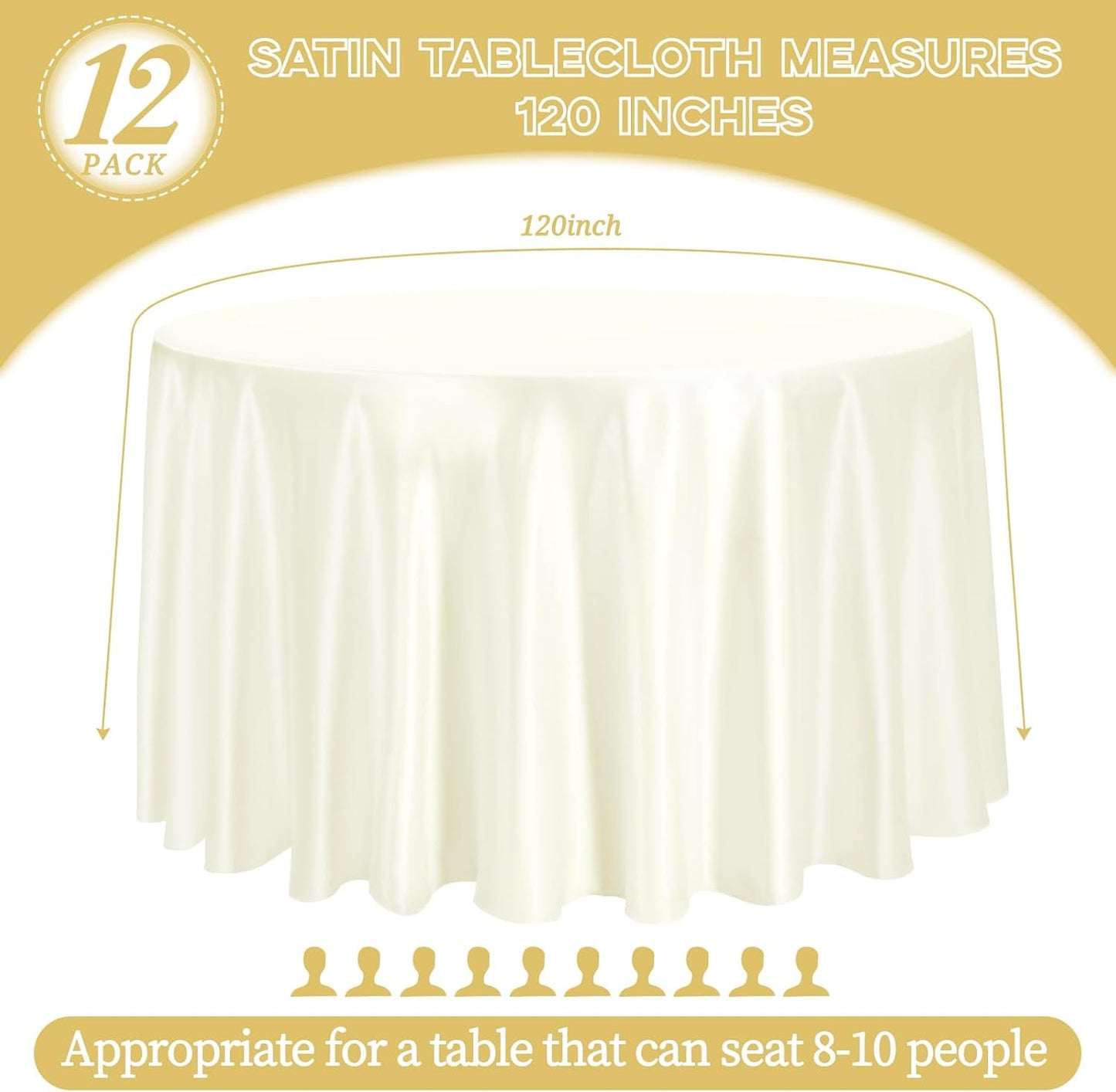 fani 12 Pack 120 Inch Ivory Satin Tablecloth - Premium Bright Silky Round Tablecloth Overlay Smooth Fabric Table Cover, Table Decoration for Wedding Party Banquet Events Restaurant Kitchen Dining
