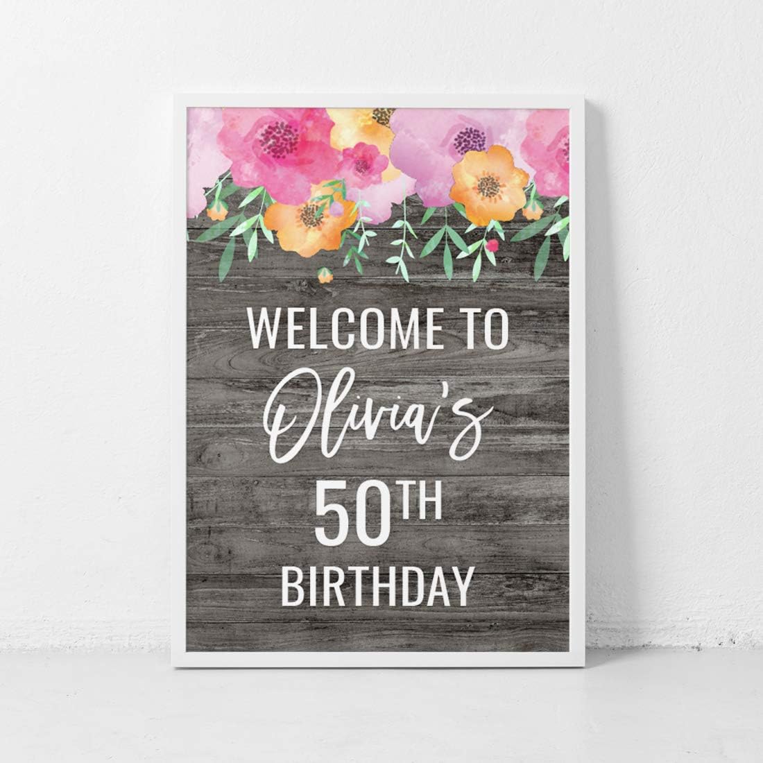 Andaz Press Personalized Extra Large Birthday Easel Board Party Sign, 12x18-inch, Pink Floral Flowers on Gray Rustic Wood, Welcome to Olivia's 50th Birthday, 1-Pack, Custom Name Age