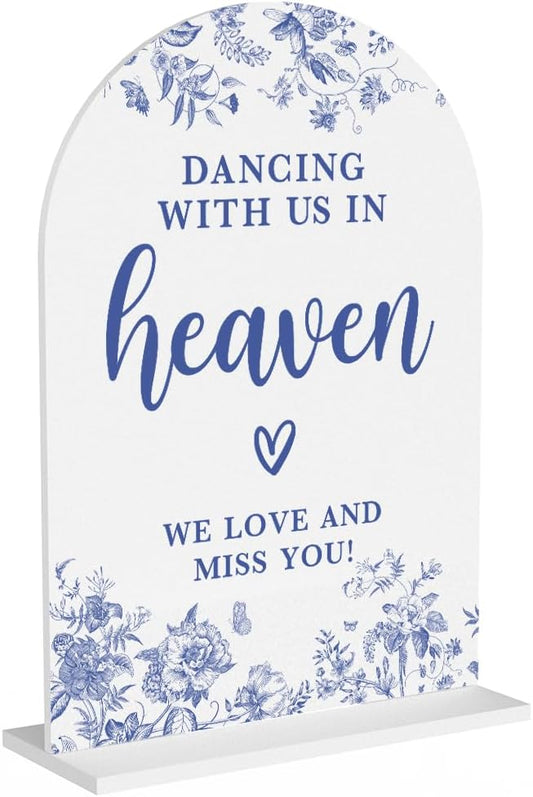 Acrylic Wedding Signs, Dusty Blue Wedding Decor, Blue Weddings Decor, Modern Calligraphy Arch Acrylic Table Top Sign for Weddings Parties Dinners - Dancing With Us in Heaven (White)