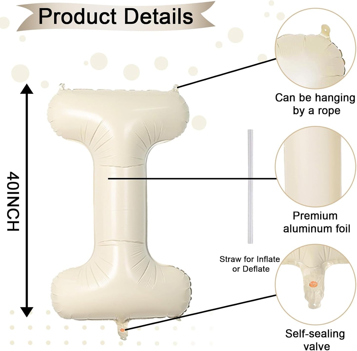 40 Inch Letter Balloons I, Big Custom A-Z Alphabet Foil Name Balloon Cream White, Self Inflating Beige Customize Helium Balloon Letters I for Women Girls Birthday Bride Baby Shower Party Decorations