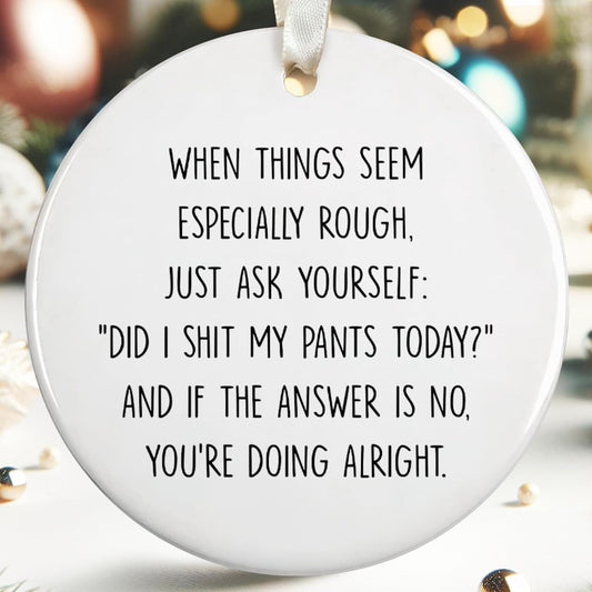 Pawzity Funny Christmas Ornaments - Funny Gifts for Xmas - Christmas Keepsake for Women, Men, Friends, Coworkers - Ceramic Ornament