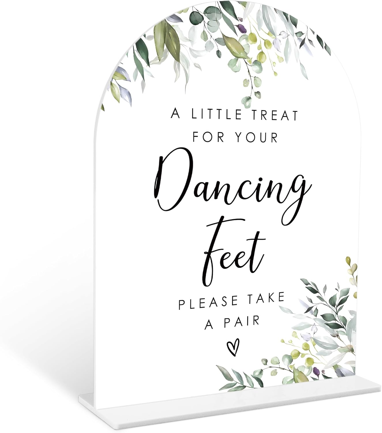 Greenery Dancing Feet Sign, 6 x 8 Inch White Arch Acrylic Wedding Sign with Holder, Wedding Sign for Ceremony and Reception, Wedding Decoration, Wedding Supplies - LY24