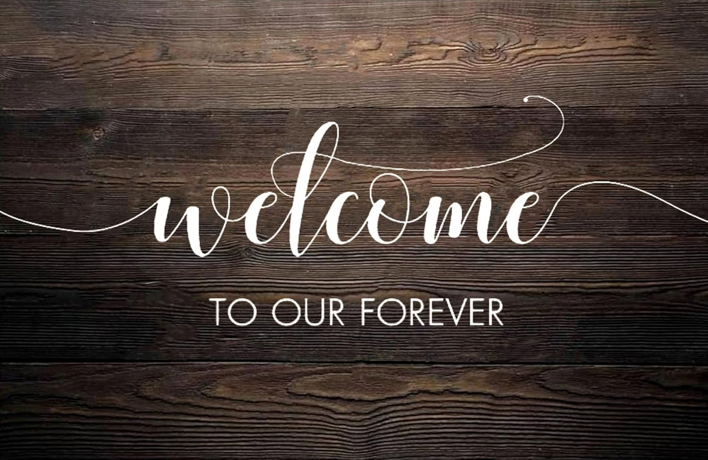 Rustic Wooden Signs Welcome to Our Forever Wedding Sign Wedding Welcom Sign Wall Art Decor Kitchen Cafe Pub Decor Gift 18x12 INCH