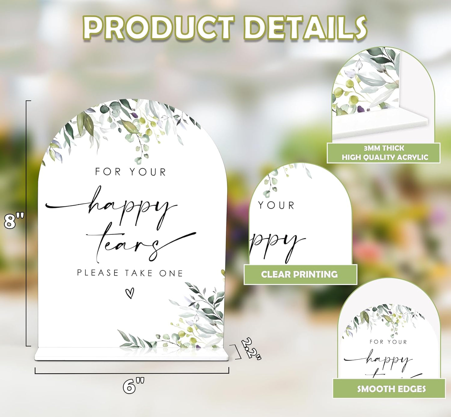 Greenery Happy Tears Tissue Sign, 6 x 8 Inch White Arch Acrylic Wedding Sign with Holder, Wedding Sign for Ceremony and Reception, Wedding Decoration, Wedding Supplies - LY25