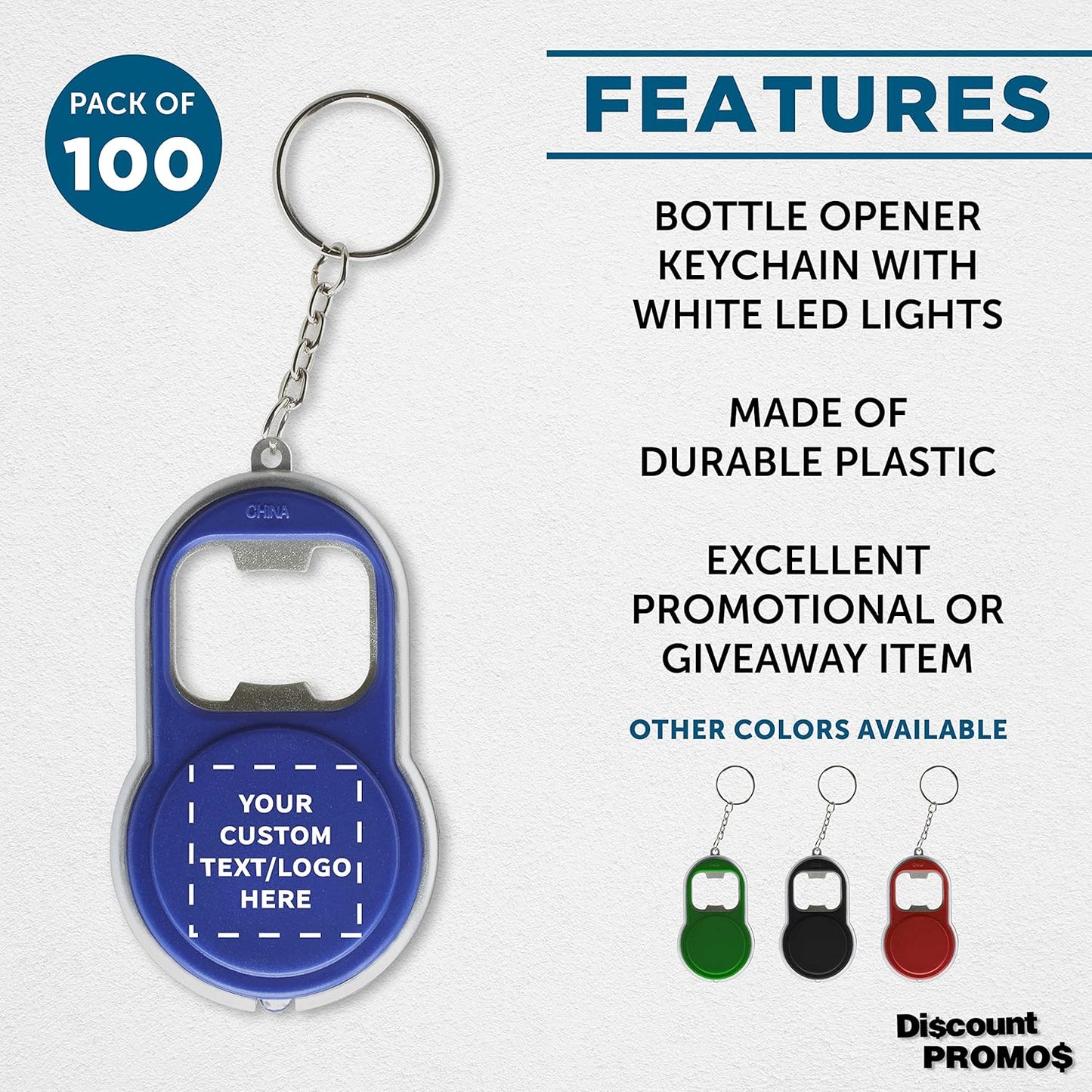 DISCOUNT PROMOS Custom Bottle Opener & LED Keychains Set of 100, Personalized Bulk Pack - Perfect for Tradeshows, Party Favors, Other Events - Blue